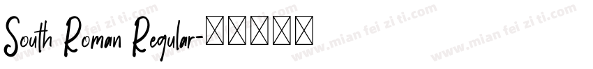 South Roman Regular字体转换